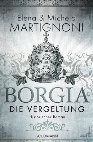 [Borgia 02] • Die Vergeltung